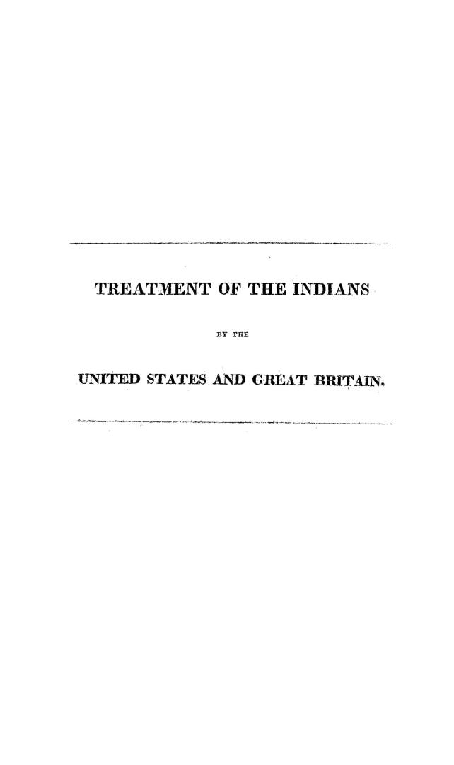 Remarks on the policy and practice of the United States and Great Britain in their treatment of the Indians