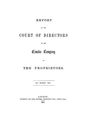 Report of the Court of Directors of the Canada Company to the proprietors