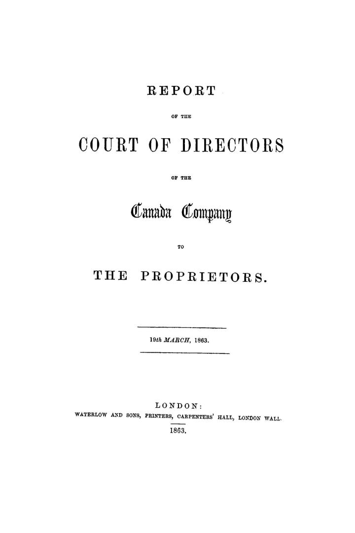 Report of the Court of Directors of the Canada Company to the proprietors