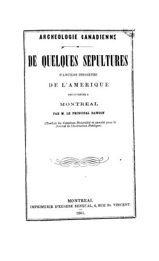 De quelques sépultures d'anciens indigènes de l'Amérique découvertes à Montréal