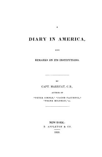 A diary in America, with remarks on its institutions