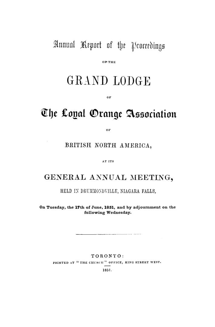 Annual report of the proceedings of the Grand Lodge of the Loyal Orange Association of British North America