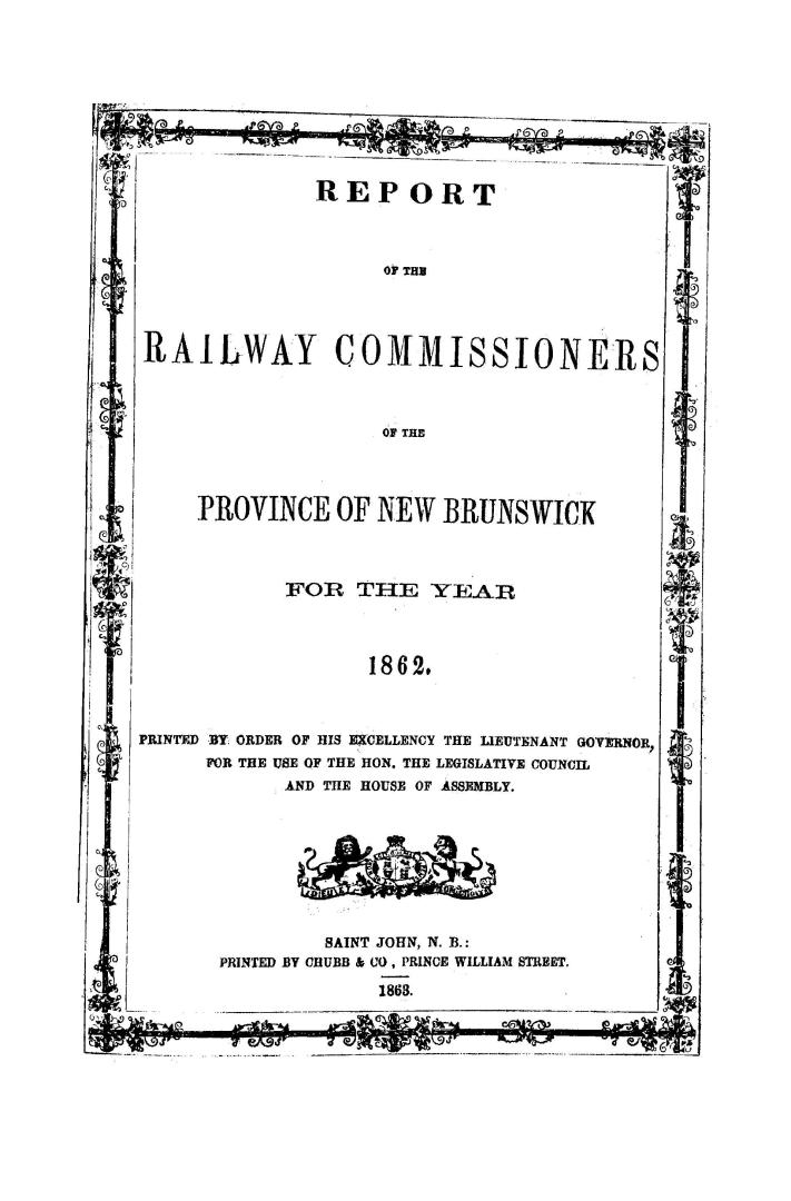 Report of the Railway Commissioners, of the Province of New-Brunswick, for the year