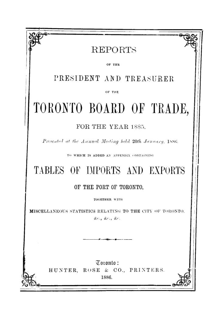 Reports of the president and treasurer of the Toronto Board of Trade for the year