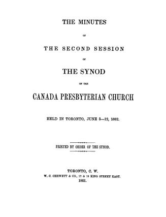 Minutes of the... session of the Synod of the Canada Presbyterian Church