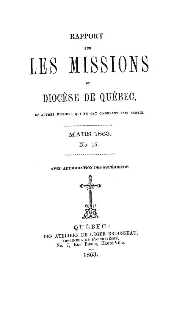 Rapport sur les missions du diocèse de Québec du diocèse de Rimouski, et autres missions qui en ont ci-devant fait partie