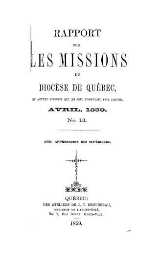 Rapport sur les missions du diocèse de Québec du diocèse de Rimouski, et autres missions qui en ont ci-devant fait partie