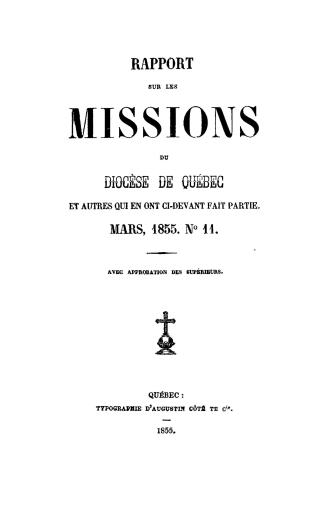 Rapport sur les missions du diocèse de Québec du diocèse de Rimouski, et autres missions qui en ont ci-devant fait partie