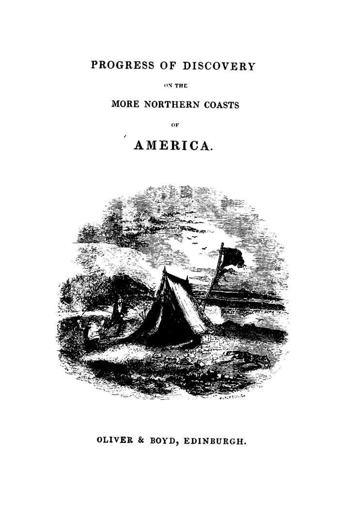 Historical view of the progress of discovery on the more northern coasts of America, from the earliest period to the present time