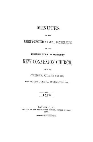 Minutes of the... annual conference of the Canadian Wesleyan Methodist New Connexion Church