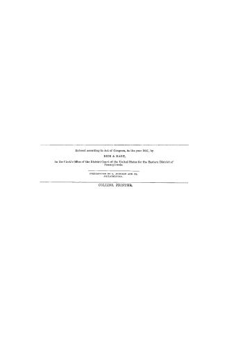 The North American sylva; or, A description of the forest trees of the United States, Canada and Nova Scotia, considered particularly with respect to their use in the arts and their introduction into commerce, to which is added a description of the most useful of the European forest trees