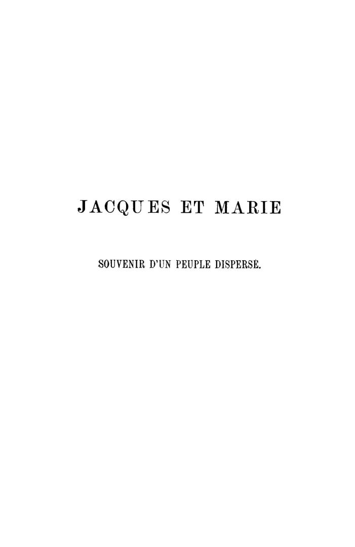 Jacques et Marie, souvenir d'un peuple dispersé