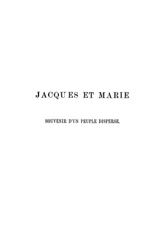 Jacques et Marie, souvenir d'un peuple dispersé