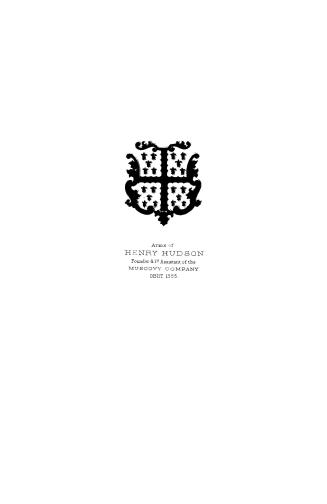 A historical inquiry concerning Henry Hudson, his friends, relatives and early life, his connection with the Muscovy company and discovery of Delaware Bay