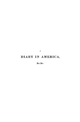 A diary in America, with remarks on its institutions