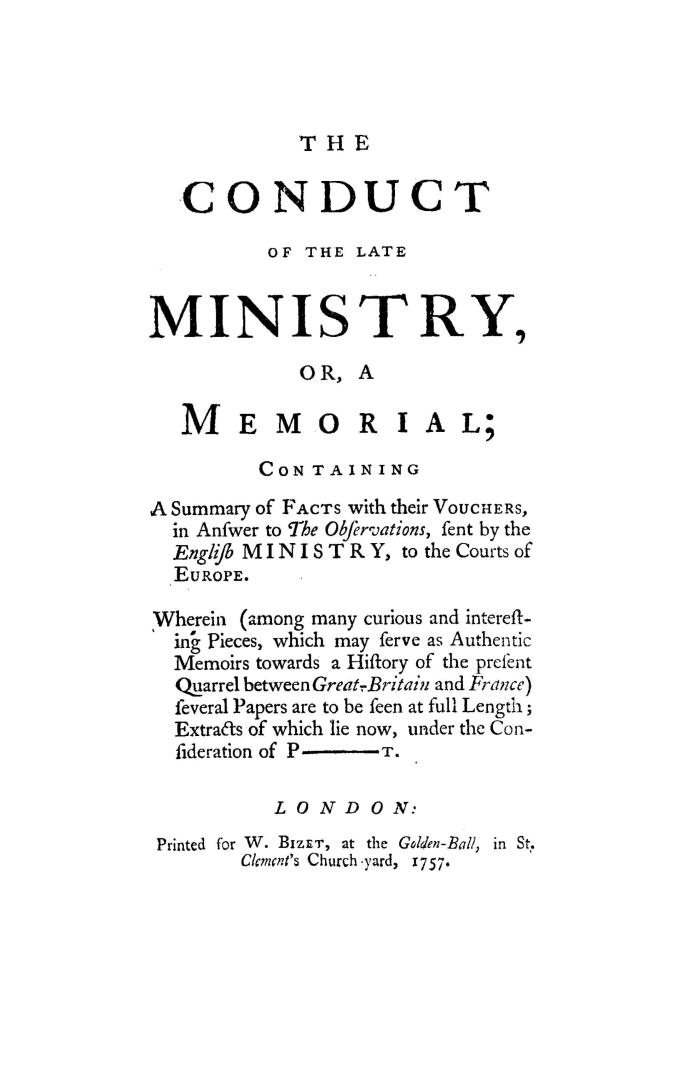 The conduct of the late ministry, or, A memorial,