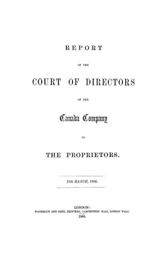 Report of the Court of Directors of the Canada Company to the proprietors