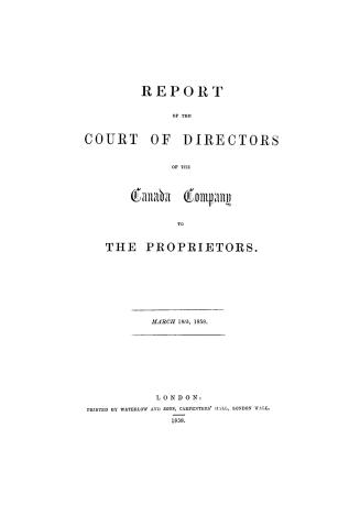 Report of the Court of Directors of the Canada Company to the proprietors