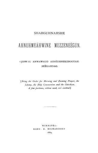 Shahguhnahshe ahnuhme?hwine muzzene?gun, ojibwag anwawaud azh?uhnekenootahbe?gahdag