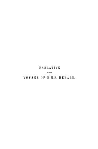 Narrative of the voyage of H.M.S. Herald, during the years 1845-51, under the command of Captain Henry Kellett, R.N., C.B., being a circumnavigation o(...)