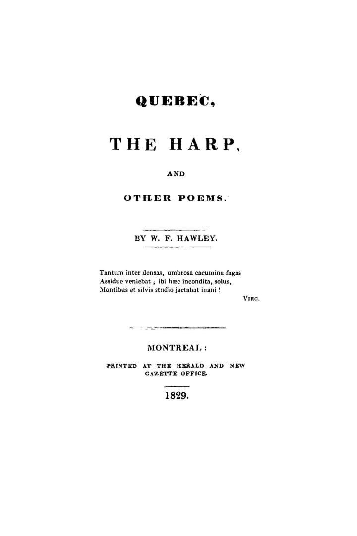 Quebec: The harp, and other poems