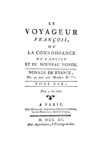 Le voyageur françois, ou, La connoissance de l'ancien et du Nouveau monde