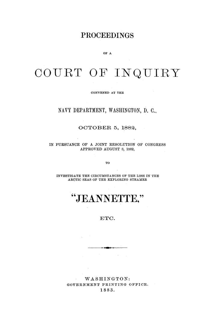 Proceedings of a Court of Inquiry convened at the Navy Department, Washington, D