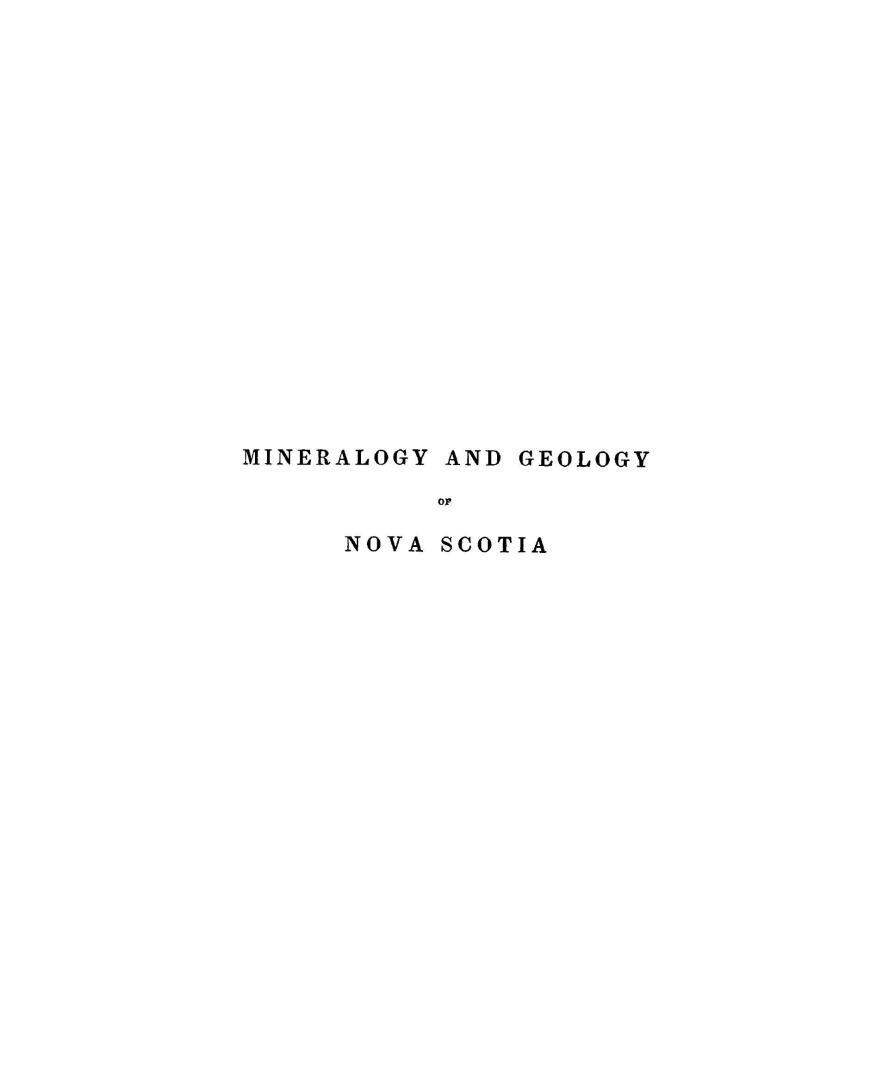 Remarks on the mineralogy and geology of the peninsula of Nova Scotia, accompanied by a colored map, illustrative of the structure of the country, and by several views of its scenery