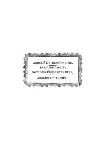 Nouvel abrégé de géographie moderne, suivi d'un appendice, et d'un Abrégé de géographie sacrée, à l'usage de la jeunesse