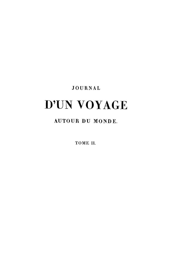 Journal d'un voyage autour du monde pendant les années 1816, 1817, 1818 et 1819