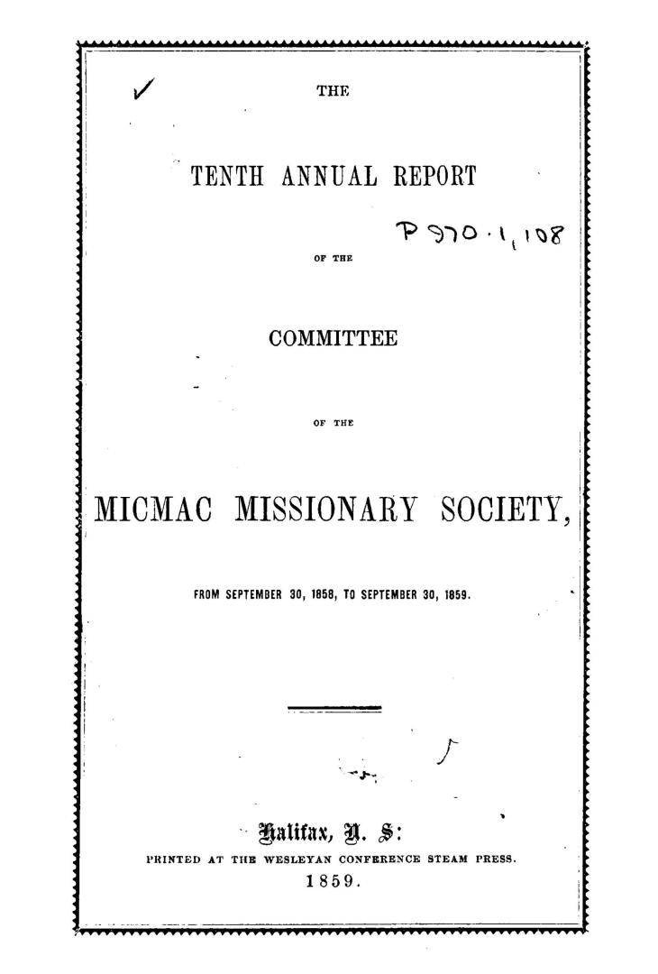 The annual report of the Committee of the Micmac Missionary Society