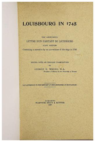 Louisbourg in 1745: the anonymous Lettre d'un habitant de Louisbourg (Cape Breton) containing a narrative by an eye-witness of the siege in 1745