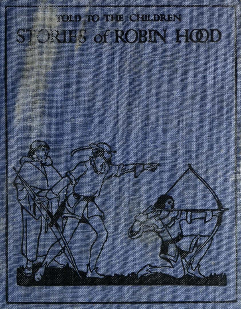 Stories of Robin Hood told to the children