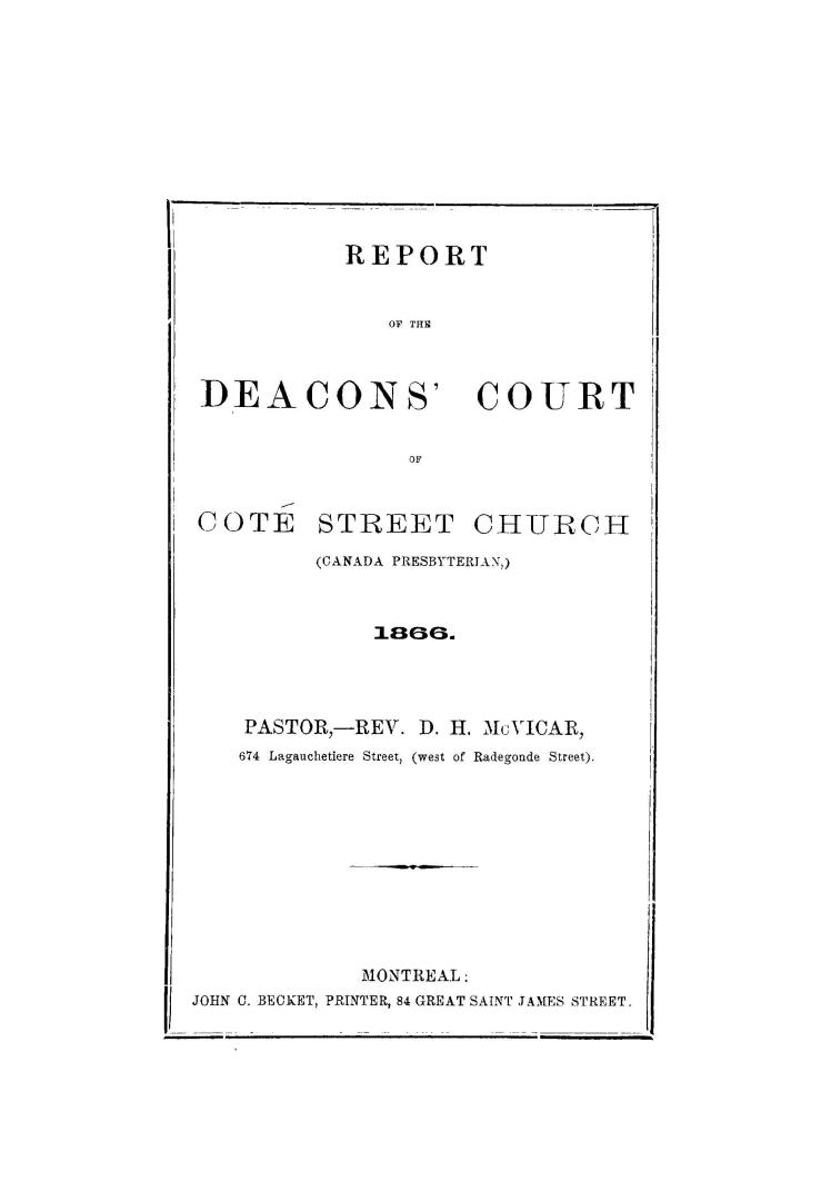 Report of the Deacons' Court of Coté Street Church (Canada Presbyterian)