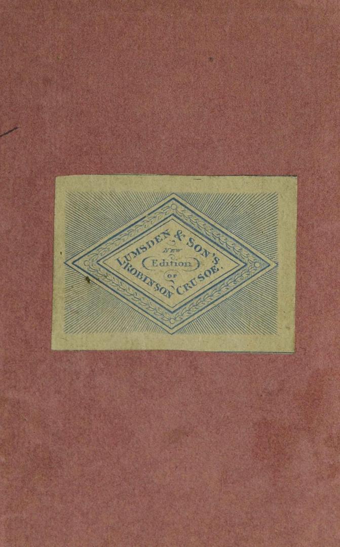 The life and surprising adventures of Robinson Crusoe