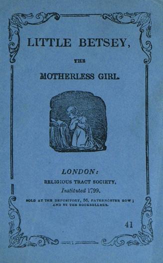 Little Betsey, the motherless girl