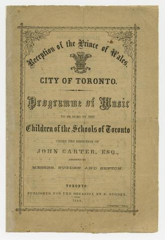  Reception for the Prince of Wales. City of Toronto Programme of music to be sung by the childr…