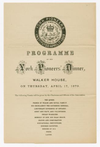 Programme of the York Pioneers' dinner, Walker House, on Thrusday, April 17, 1879