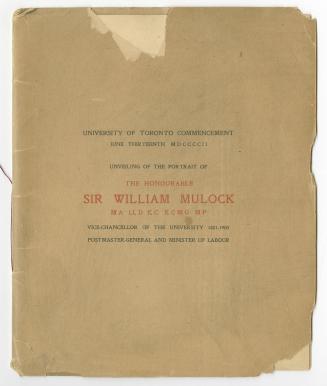 Unveiling of the portrait of the Honourable Sir William Mulock, MA, LL D, KC, KCMG, MP, Vice-Chancellor of the University 1881-1900, Postmaster-General and Minister of Labour