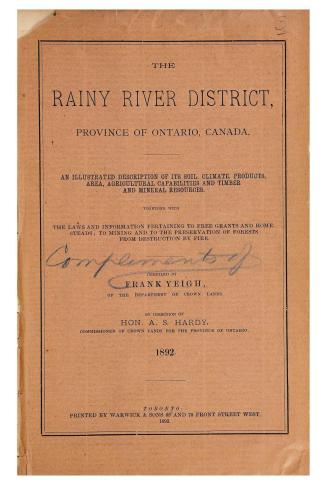 The Rainy River District, province of Ontario, Canada, an illustrated description of its soil, climate, products, area, agricultural capabilities and (...)