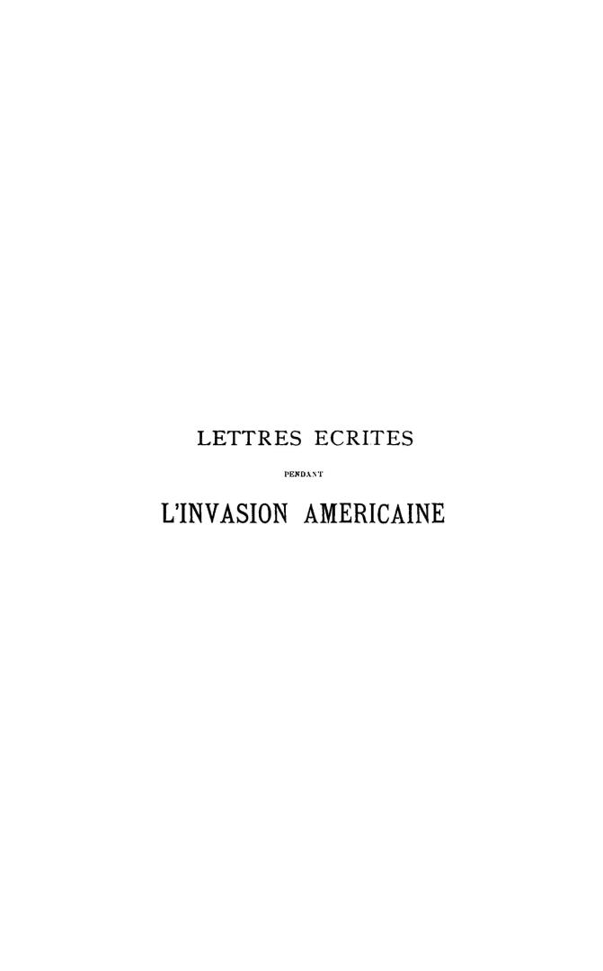 Lettres écrites pendant l'invasion américaine en 1775 et 1776