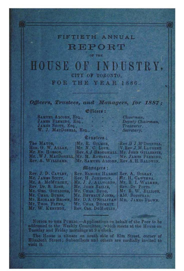 Annual report of the House of Industry, city of Toronto, for the year 1886.