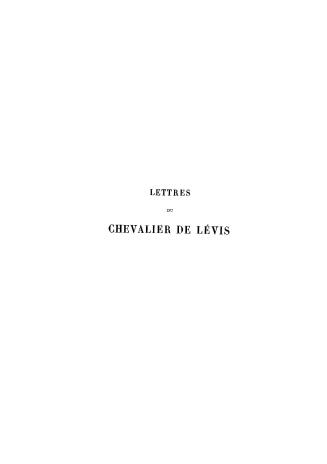 Lettres de chevalier de Lévis concernant la guerre du Canada (1756-1760)