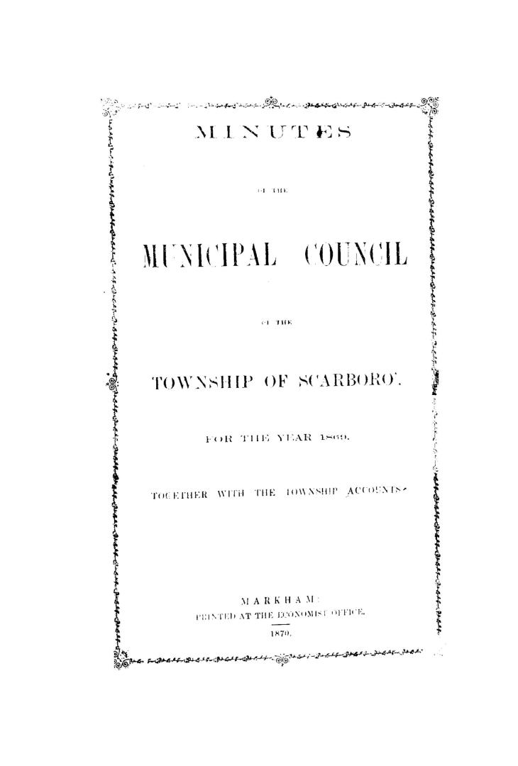 Minutes of the Municipal Council of the Township of Scarboro'