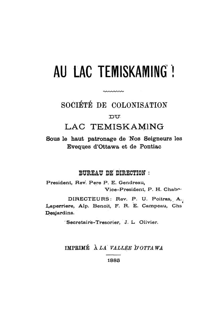 Au lac Témiskaming! Société de colonisation du lac Temiskaming sous le haut patronage de nos seigneurs les évêques d'Ottawa et de Pontiac.