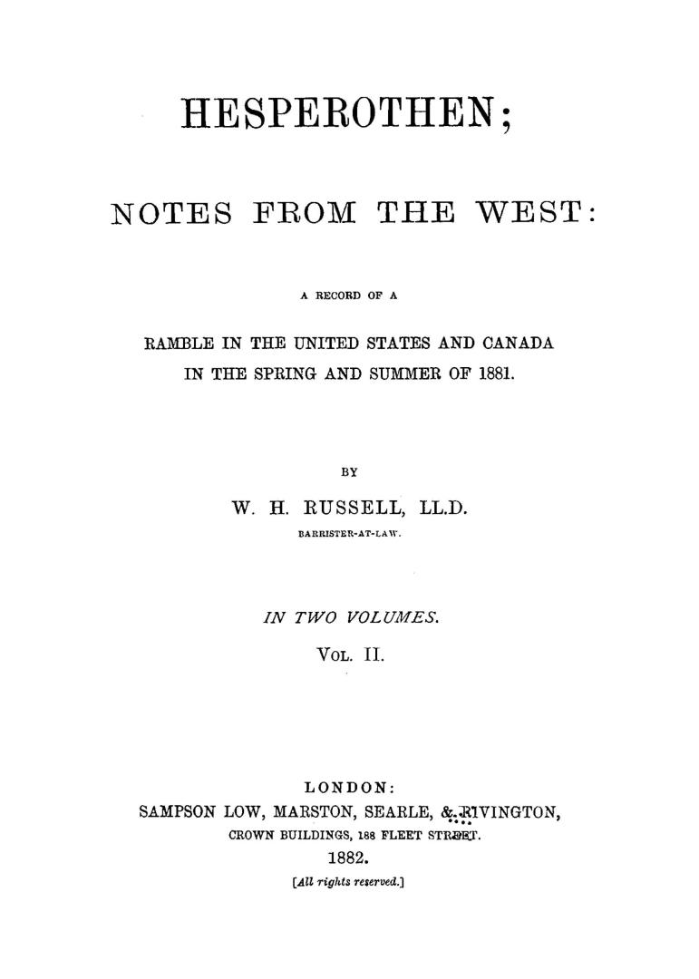 Hesperothen, notes from the West, a record of a ramble in the United States and Canada in the spring and summer of 1881