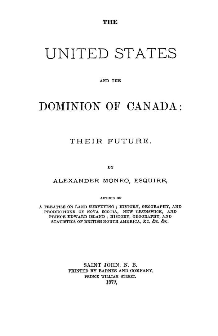 The United States and the Dominion of Canada: their future