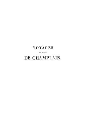 Voyages du Sieur de Champlain : ou, Journal és découvertes de la Nouvelle France