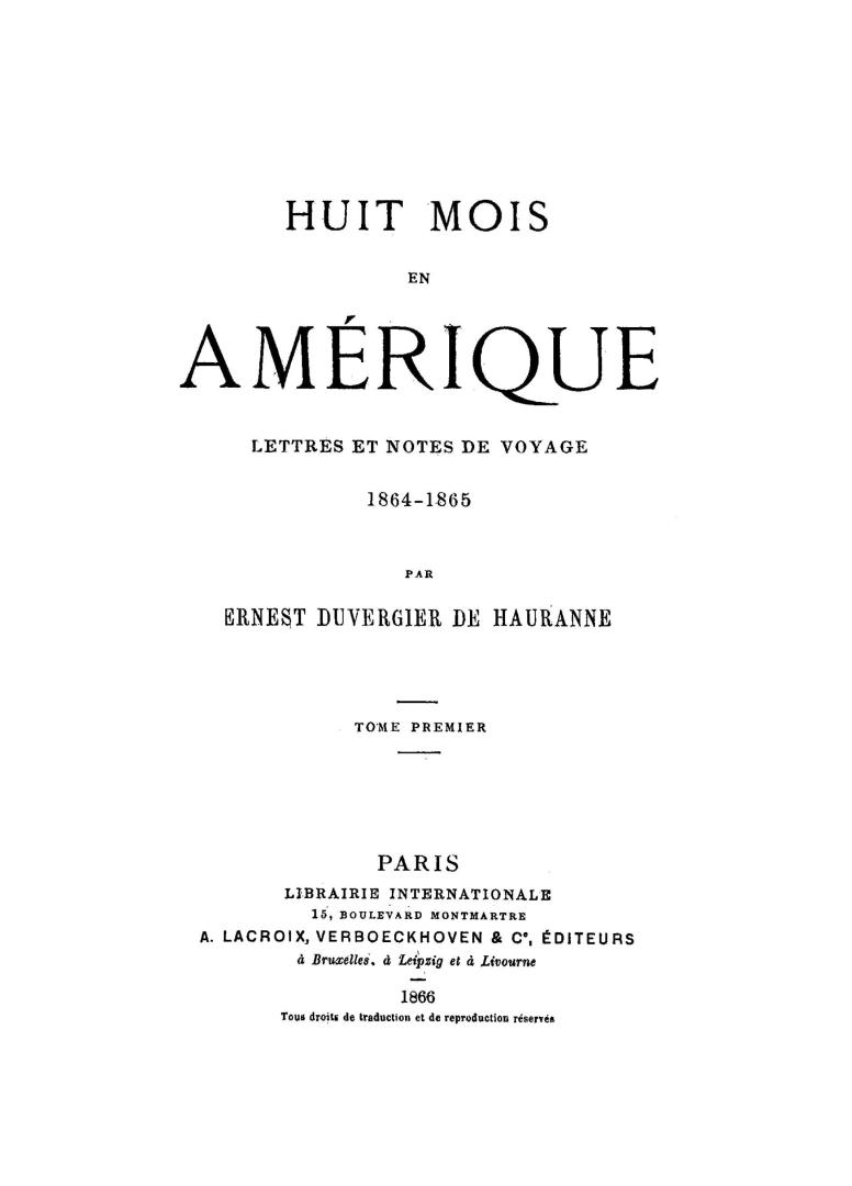 Huit mois en Amérique