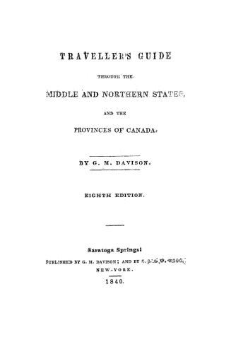 [The] traveller's guide through the middle and northern states and the province of Canada.